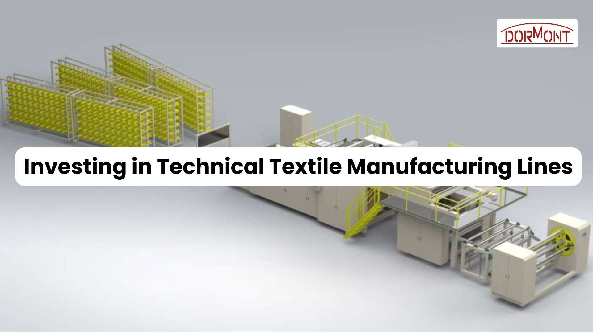 Investing in Technical Textile Manufacturing Lines